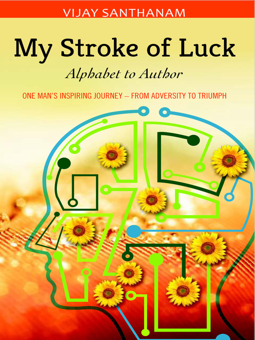 Title details for My Stroke of Luck by Vijay Santhanam - Available